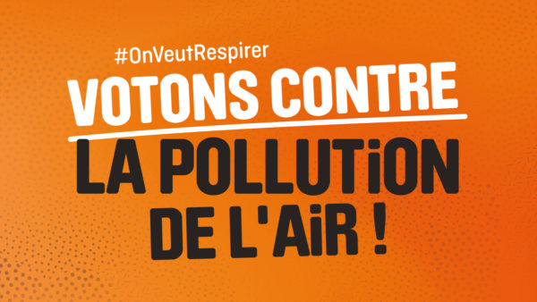 Votons contre la pollution de l'air !