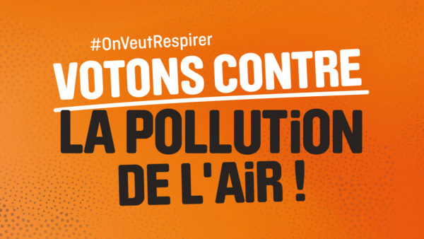 pollution de l'air Votons contre la pollution de l'air !